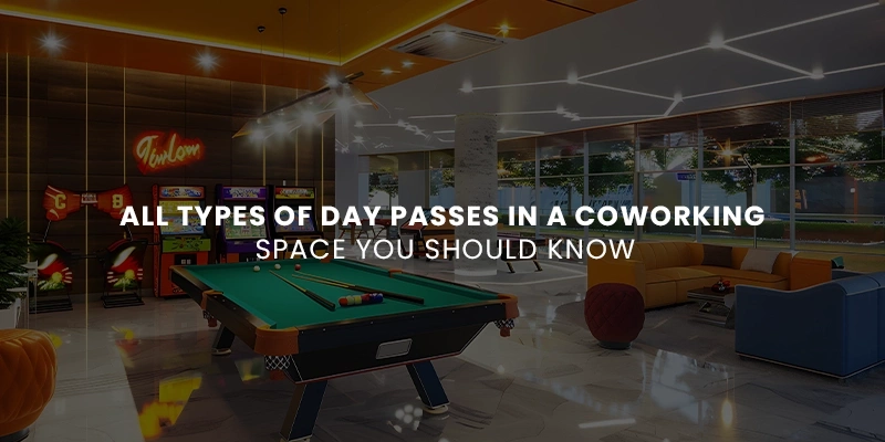 Modern coworking space lounge with seating, recreational area, and flexible work zones showcasing different coworking day pass options.