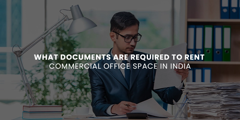 Documents Are Required to Rent Commercial Office Space
