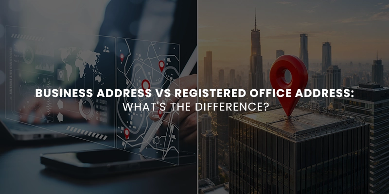 Business Address vs Registered Office Address