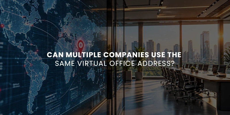 Can Multiple Companies Use the Same Virtual Office Address?
